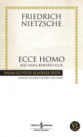 Ecce Homo – Kişi Nasıl Kendisi Olur