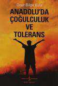 Anadolu’da Çoğulculuk ve Tolerans