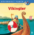 Vikingler – Eğlenceli Tarih