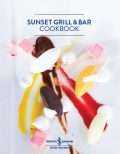 Sunset Grill & Bar Cookbook