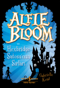 Alfie Bloom ve Hexbridge Şatosu’nun Sırları