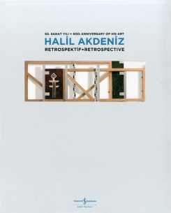 Halil Akdeniz Retrospektif – Retrospectıve